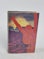 Andromeda: A Space-Age Tale, Ivan Yefremov — 1st English Language Edition