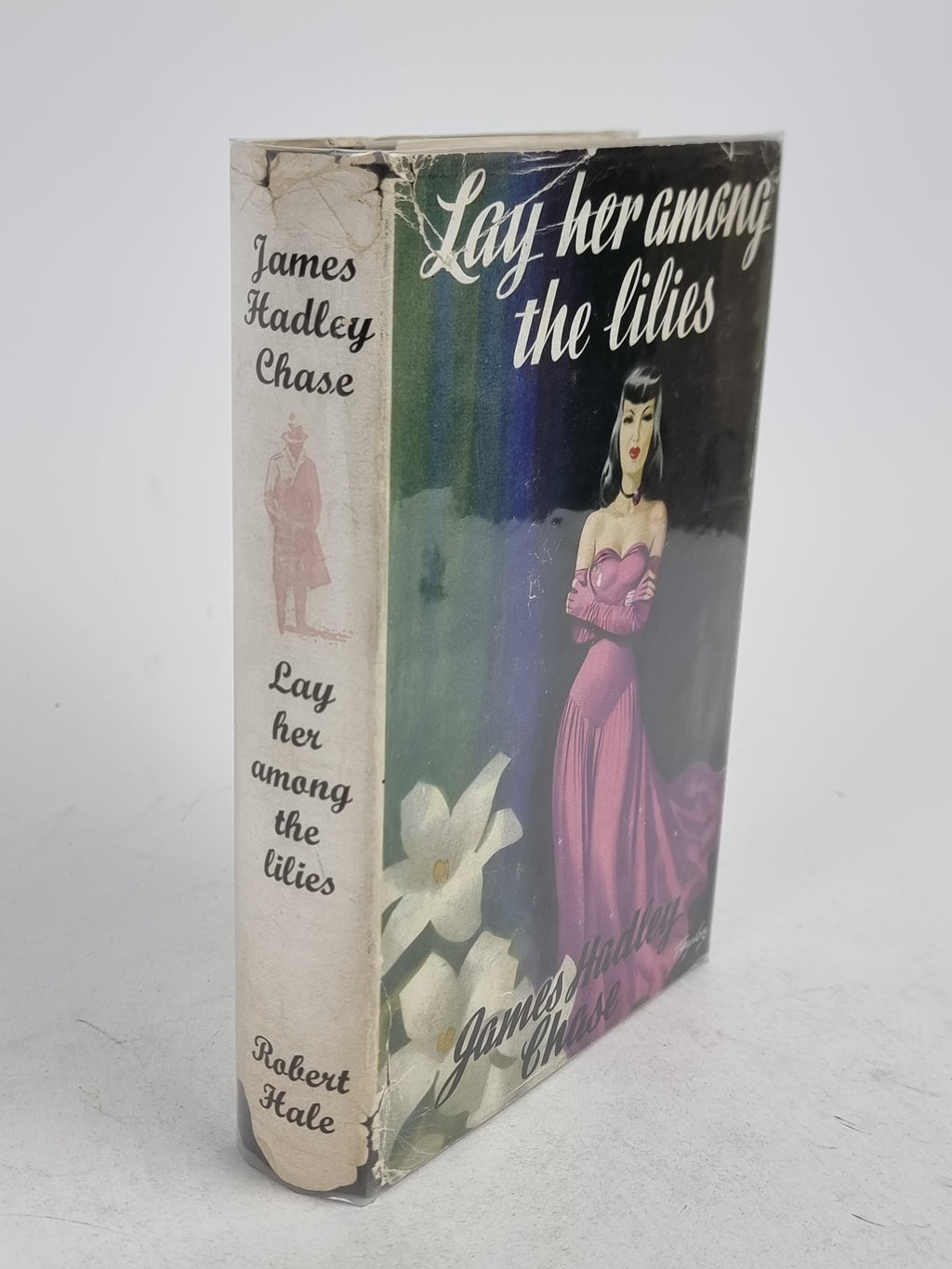 Lay Her Among the Lilies, James Hadley Chase — 1st Edition