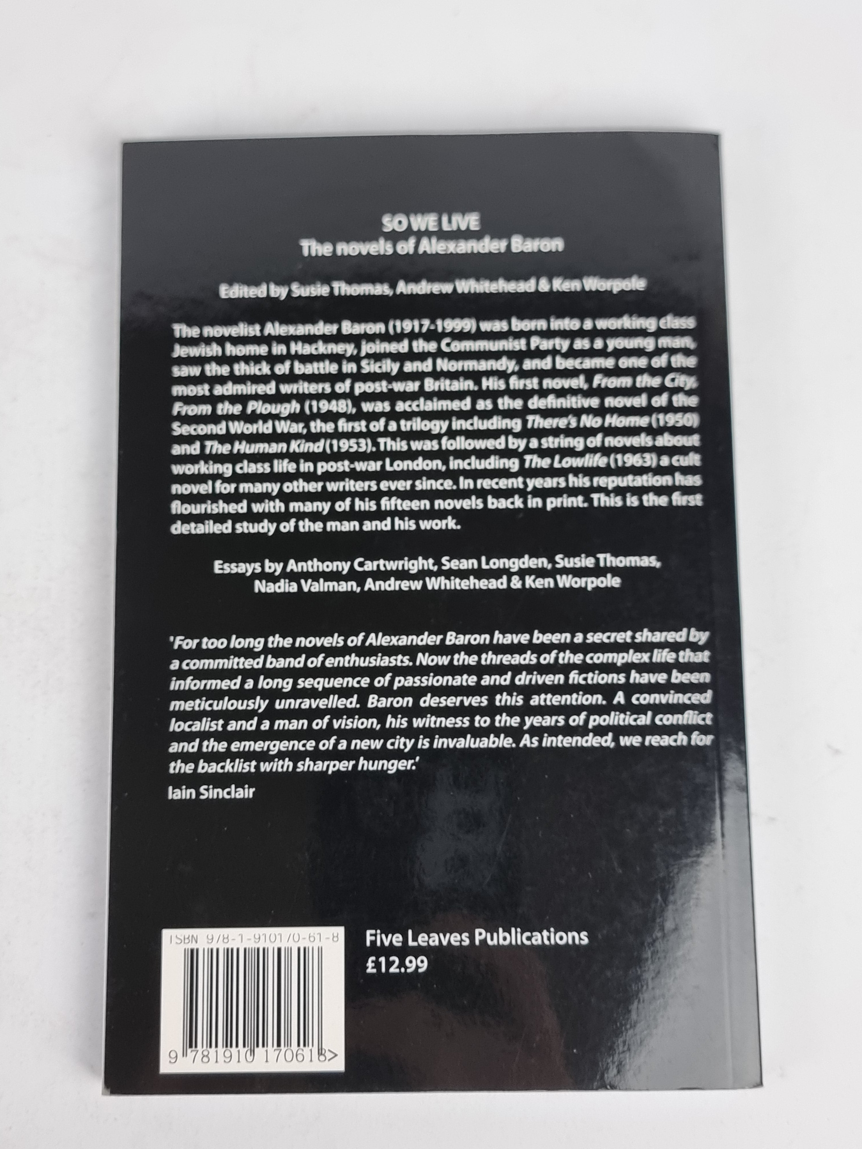 So We Live: The Novels of Alexander Baron — 1st Edition