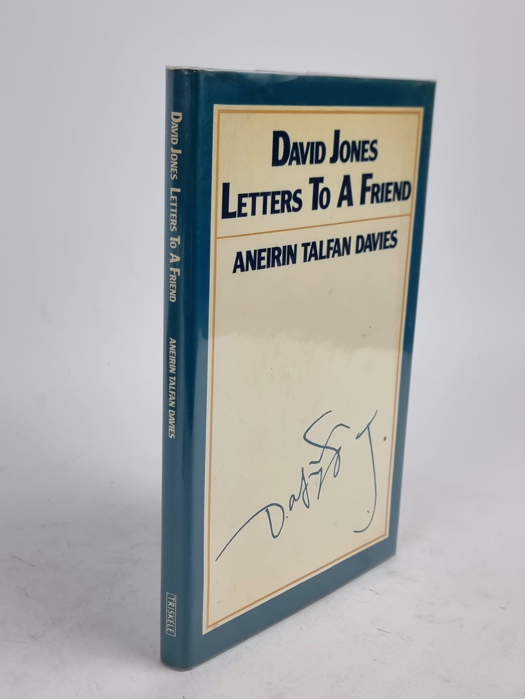 David Jones: Letters To A Friend, Aneirin Talfan Davies — 1st Edition