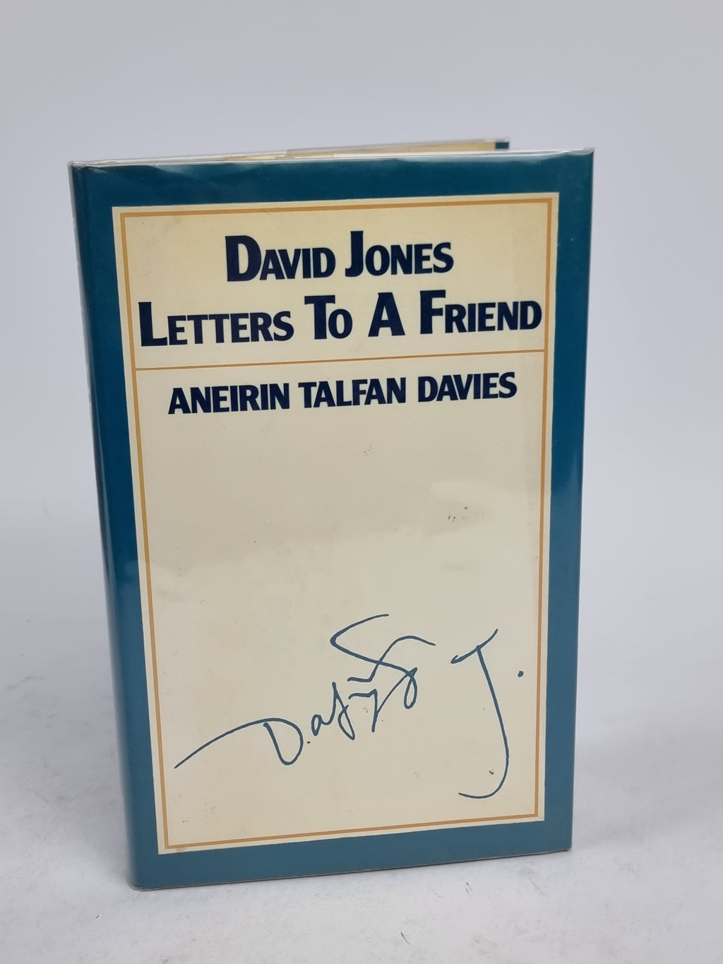 David Jones: Letters To A Friend, Aneirin Talfan Davies — 1st Edition