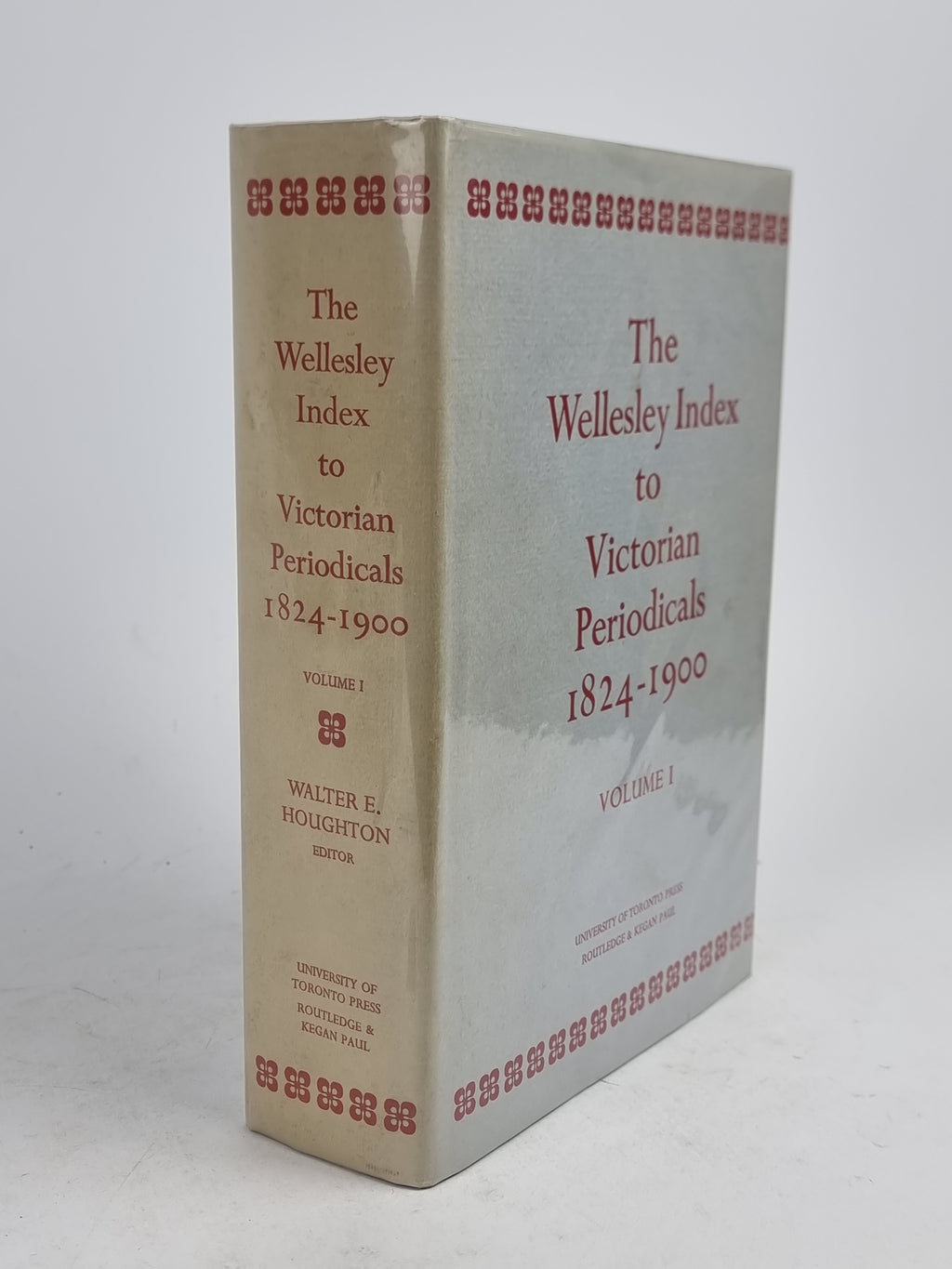 The Wellesley Index to Victorian Periodicals 1824-1900, Volume I, Walter E. Houghton (Editor)
