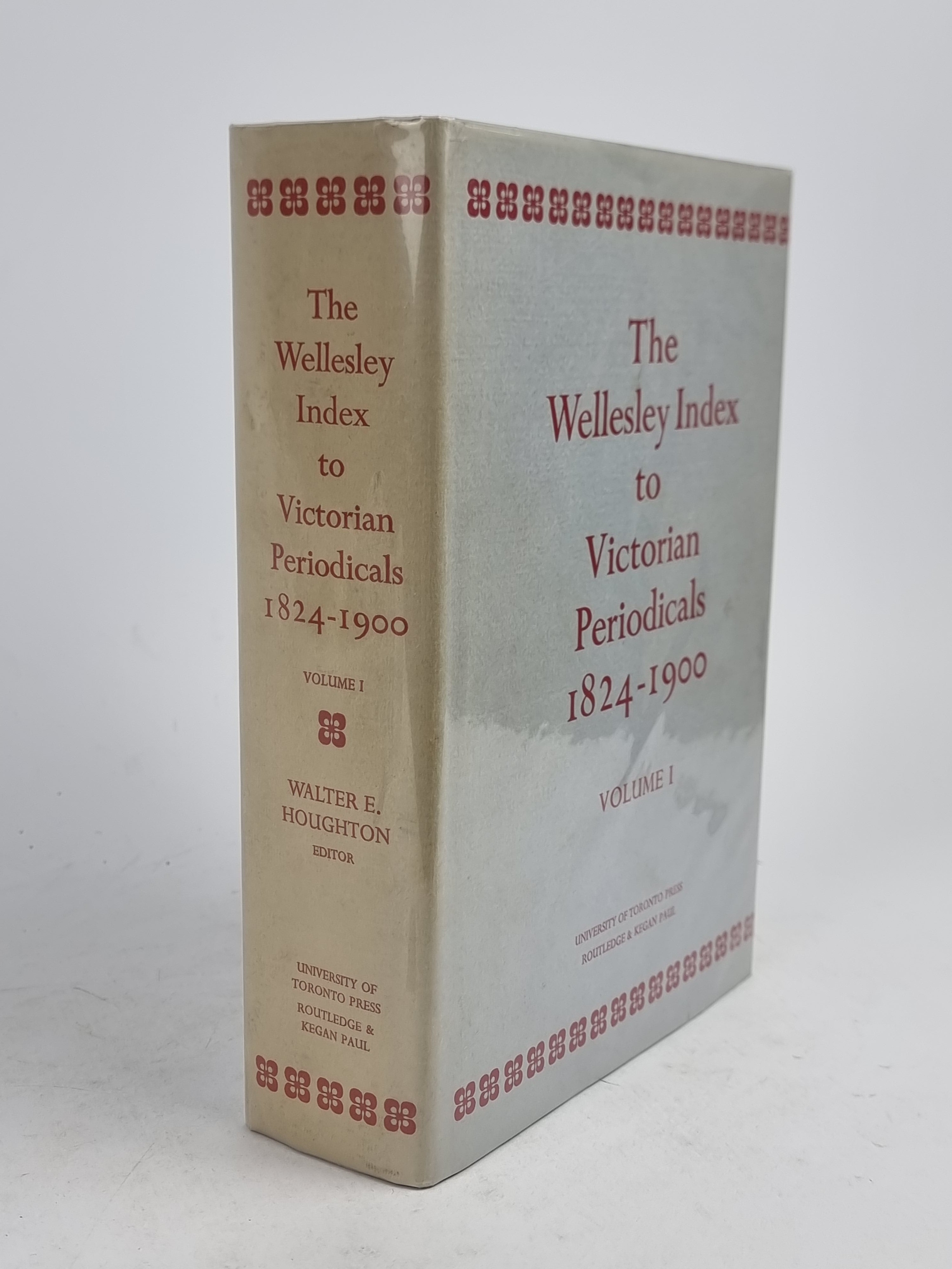 The Wellesley Index to Victorian Periodicals 1824-1900, Volume I, Walter E. Houghton (Editor)