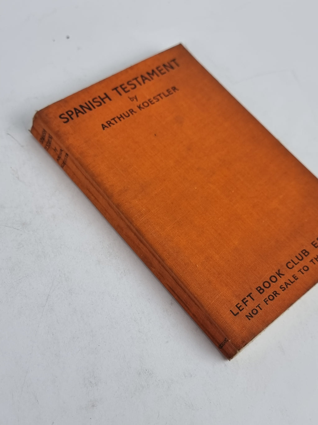 Spanish Testament, Arthur Koestler — 1st Edition