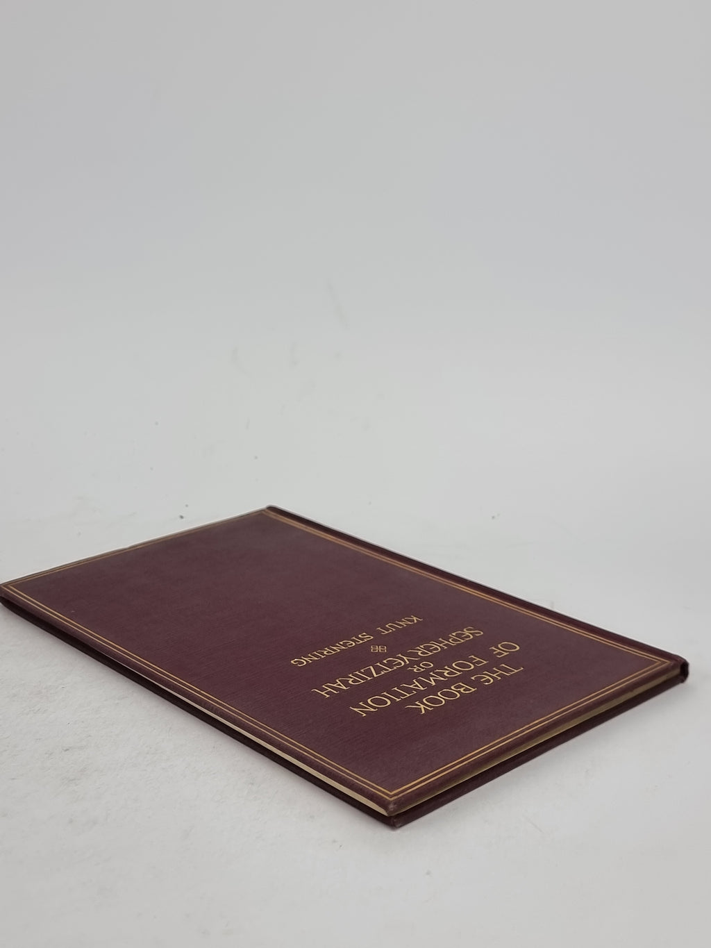 The Book of Formation or Sepher Yetzirah, Rabbi Akiba Ben Joseph — 1st Ed