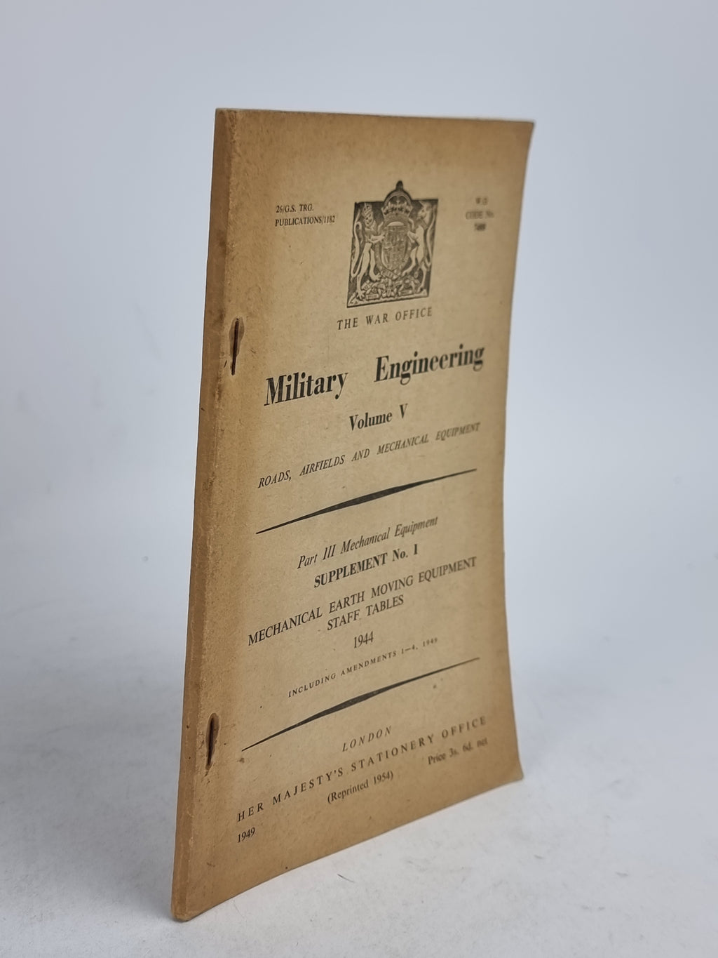 Military Engineering Volume V: Roads, Airfields and Mechanical Equipment