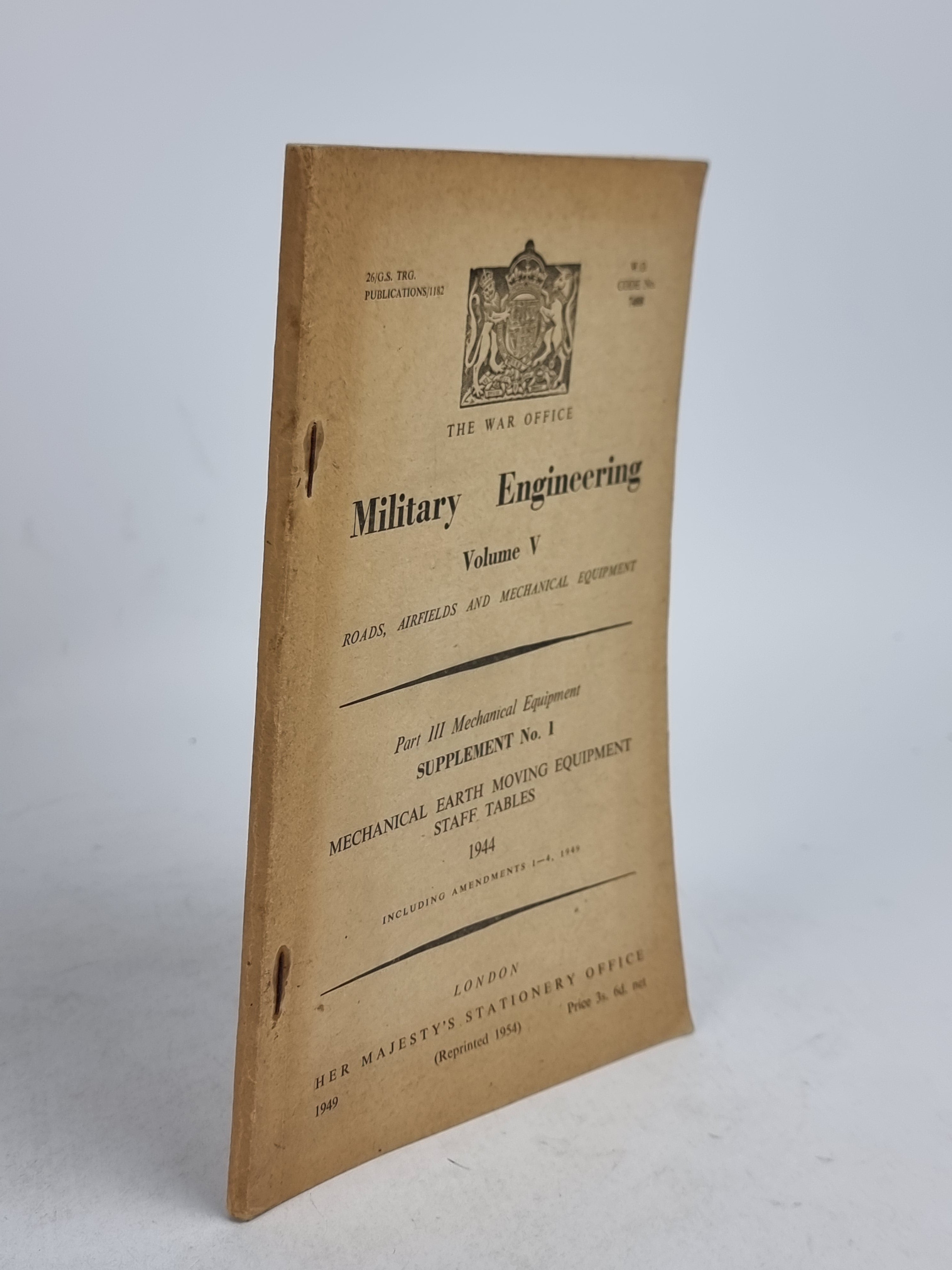 Military Engineering Volume V: Roads, Airfields and Mechanical Equipment
