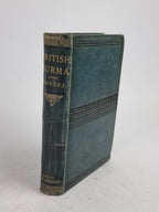 British Burma and Its People: Being Sketches of Native Manners, Customs, and Religion