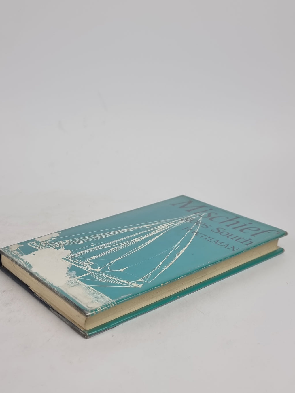 Mischief Goes South, H. W. Tilman — 1st Edition