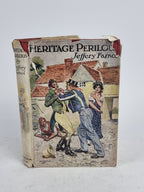Heritage Perilous, Jeffery Farnol — 1st Edition