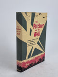 The Pitcher and the Well, Edited by Squadron Leader J. D. McDonald — 1st UK Ed