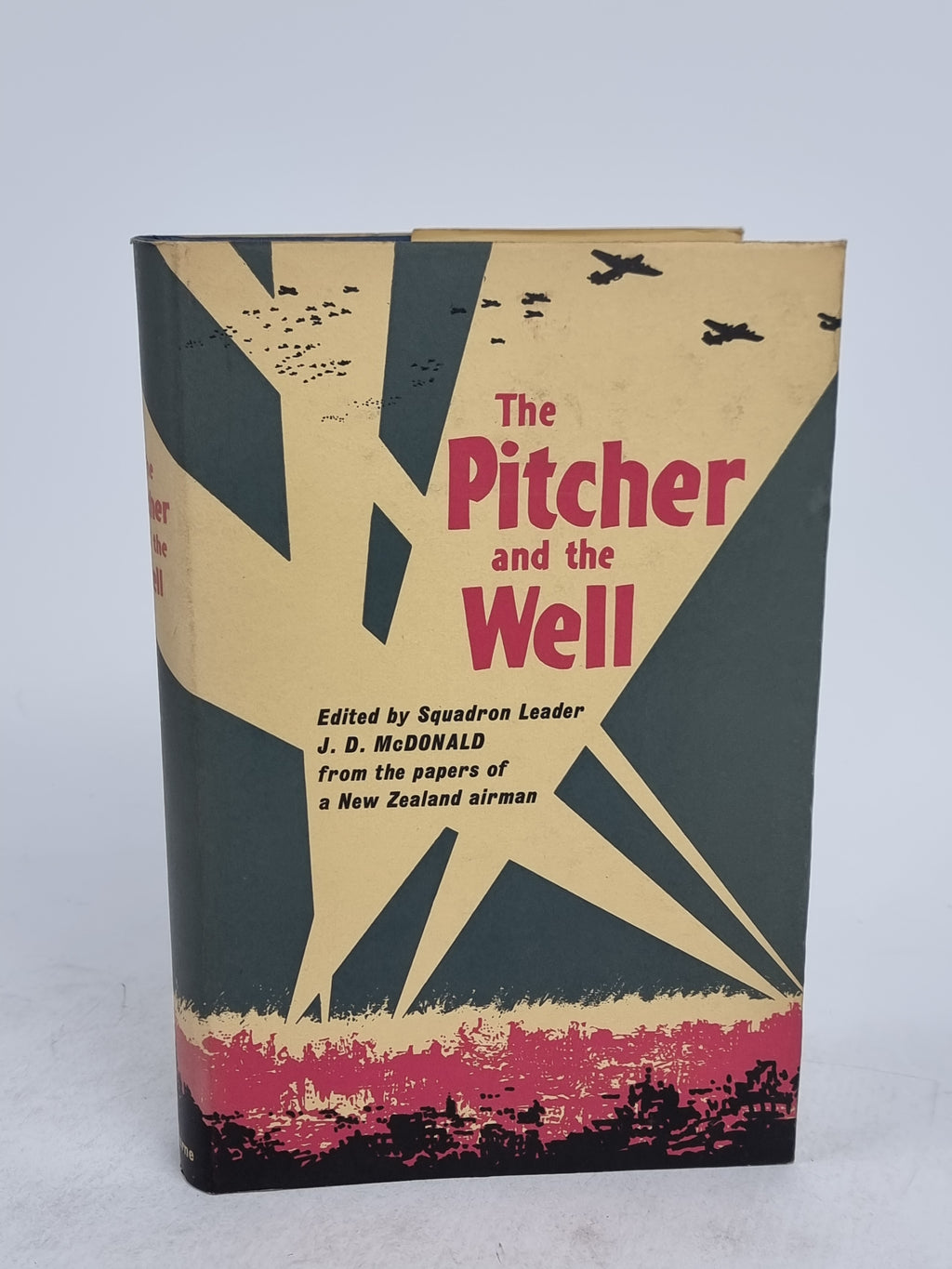 The Pitcher and the Well, Edited by Squadron Leader J. D. McDonald — 1st UK Ed