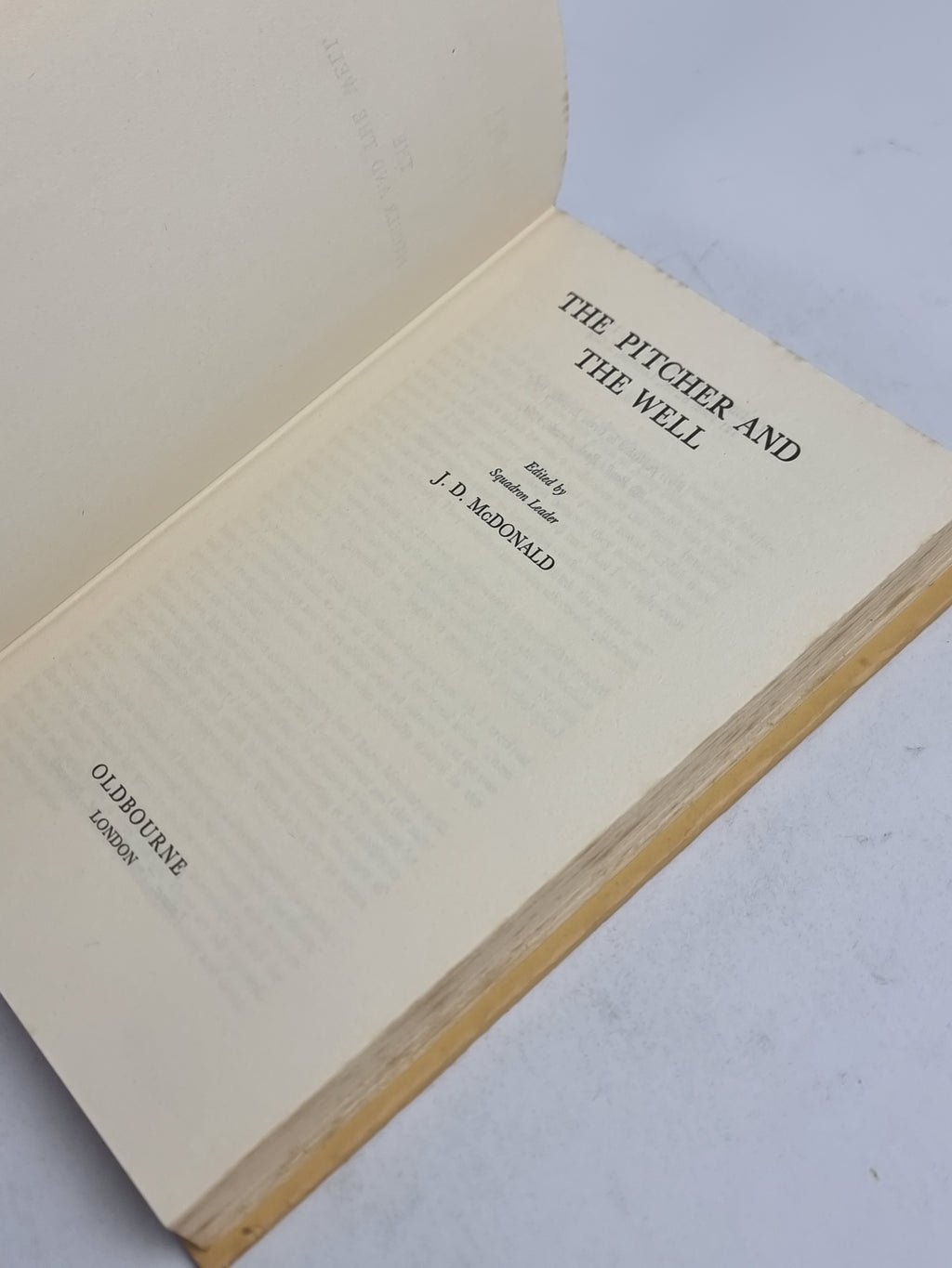 The Pitcher and the Well, Edited by Squadron Leader J. D. McDonald — 1st UK Ed