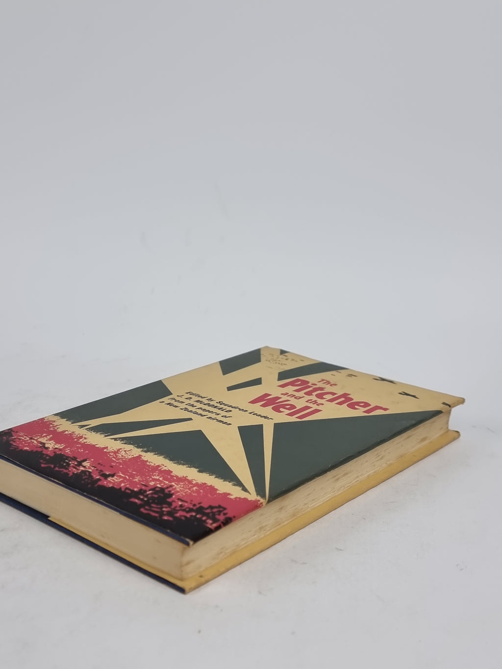 The Pitcher and the Well, Edited by Squadron Leader J. D. McDonald — 1st UK Ed