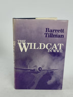 The Wildcat in WWII, Barrett Tillman — 1st Edition