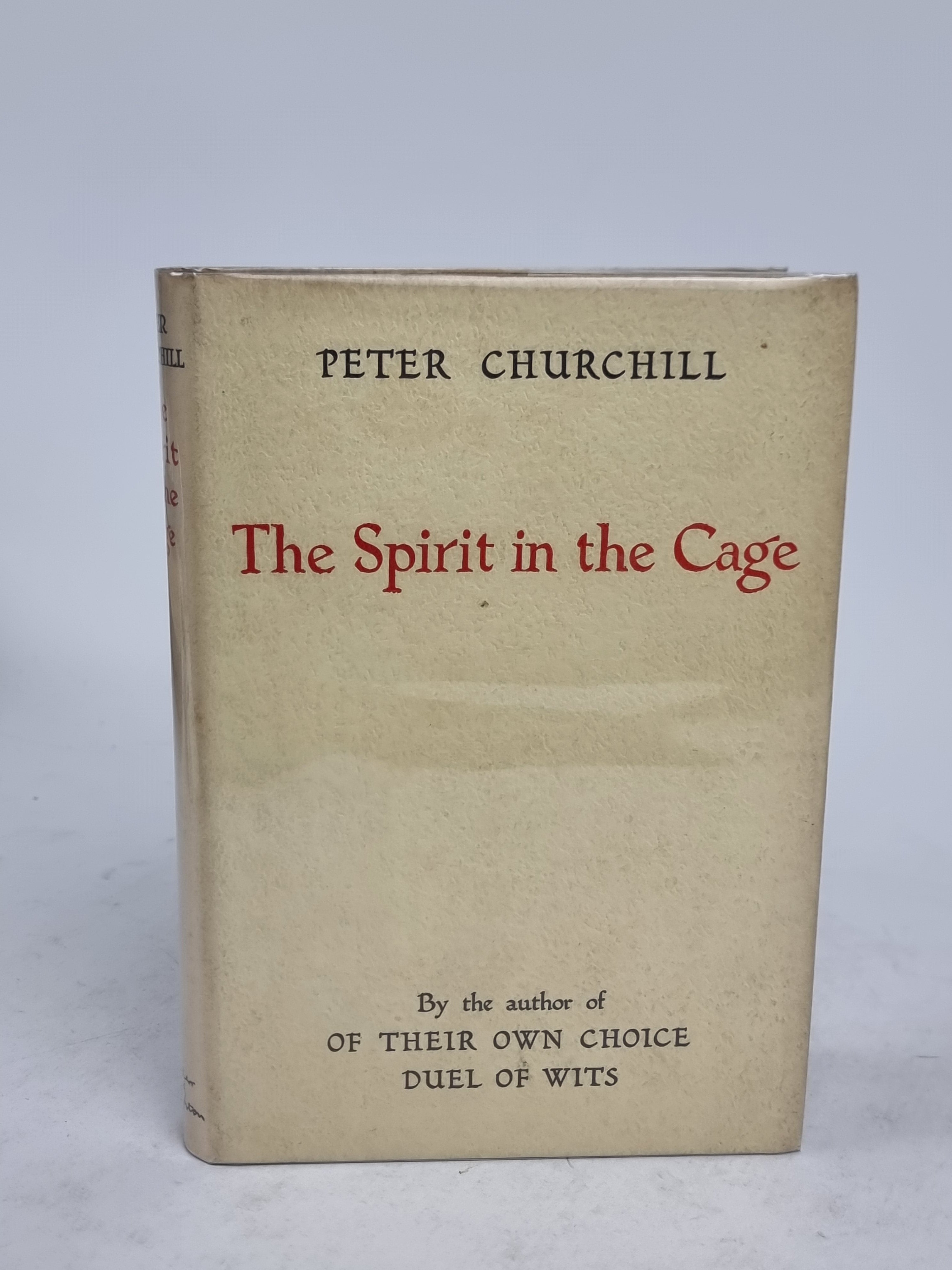 The Spirit in the Cage, Peter Churchill — 1st Edition