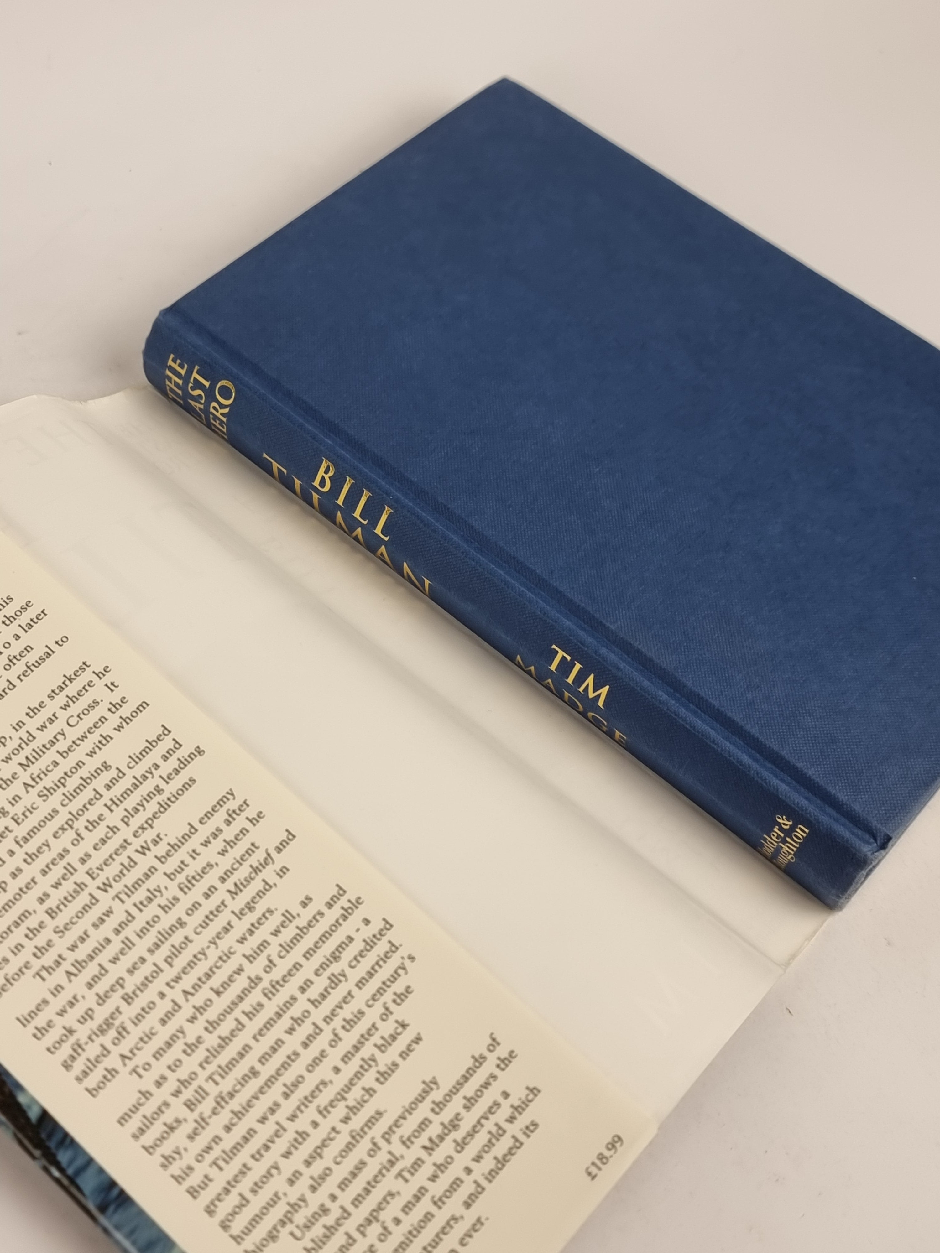 The Last Hero: Bill Tillman, a Biography of the Expolorer, Tim Madge — 1st Ed