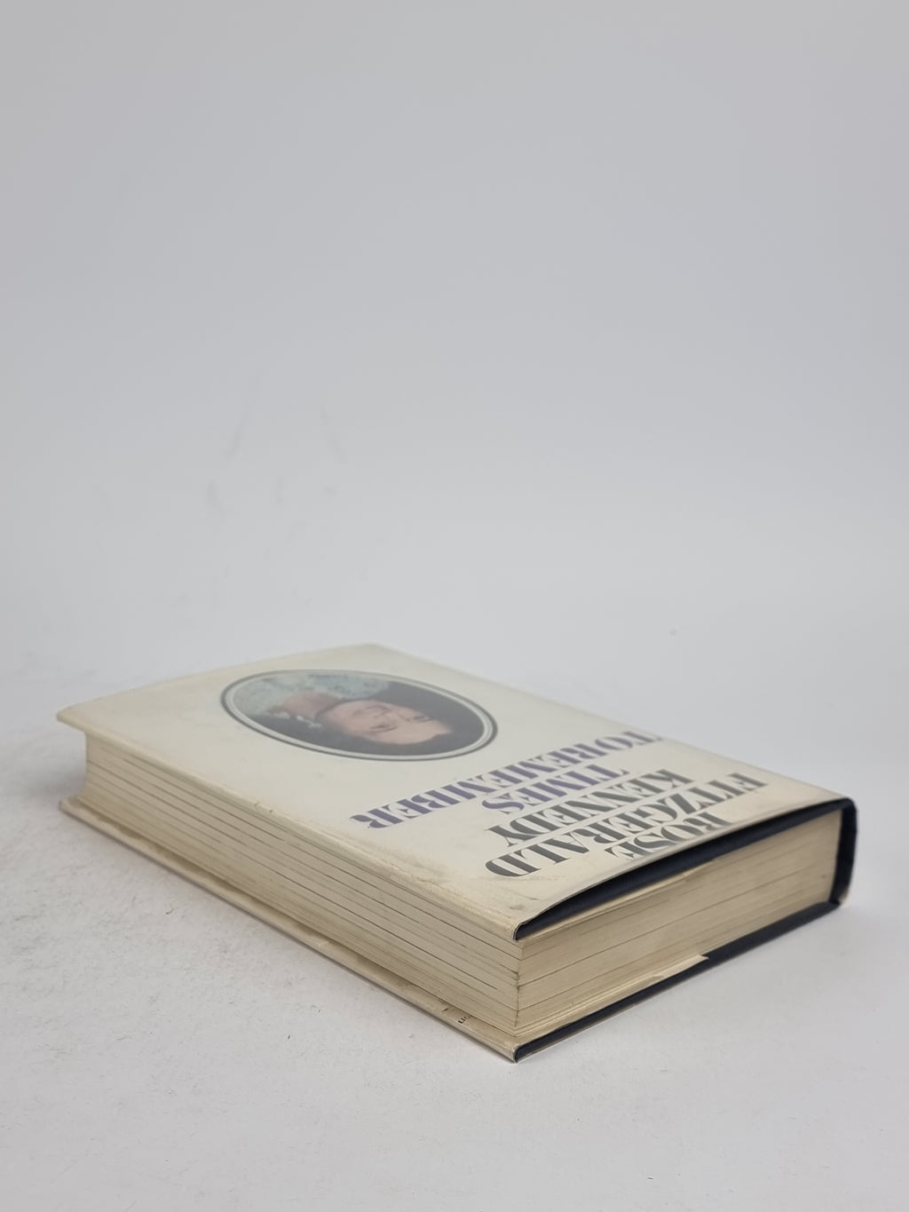 Times to Remember, Rose Fitzgerald Kennedy — 1st Edition, Signed