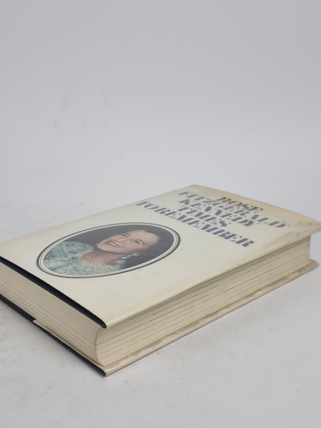 Times to Remember, Rose Fitzgerald Kennedy — 1st Edition, Signed