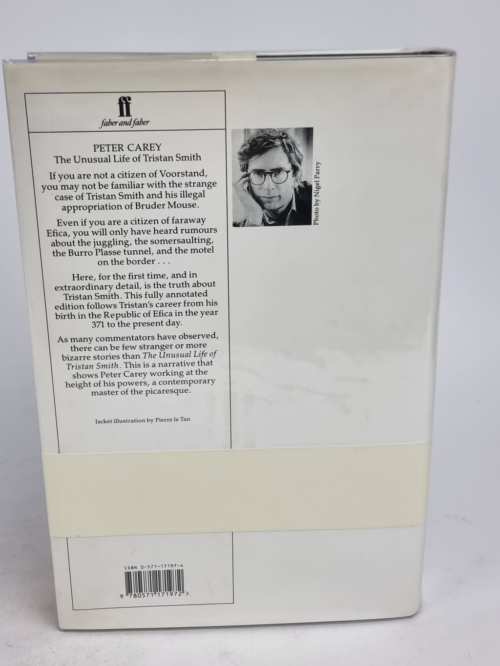 The Unusual Life of Tristan Smith, Peter Carey — 1st Edition, Signed