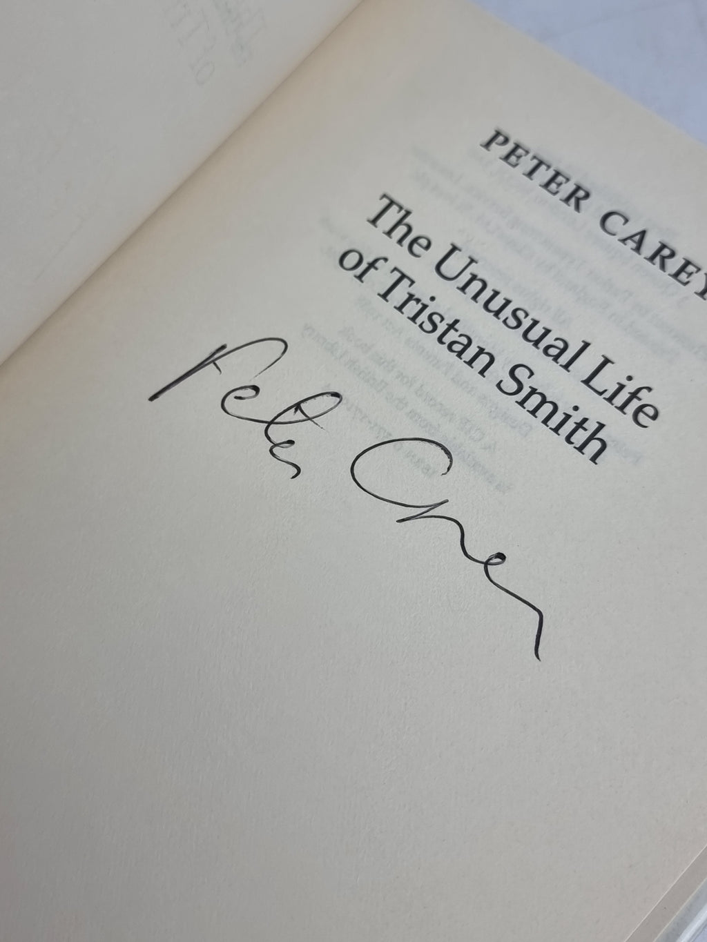 The Unusual Life of Tristan Smith, Peter Carey — 1st Edition, Signed