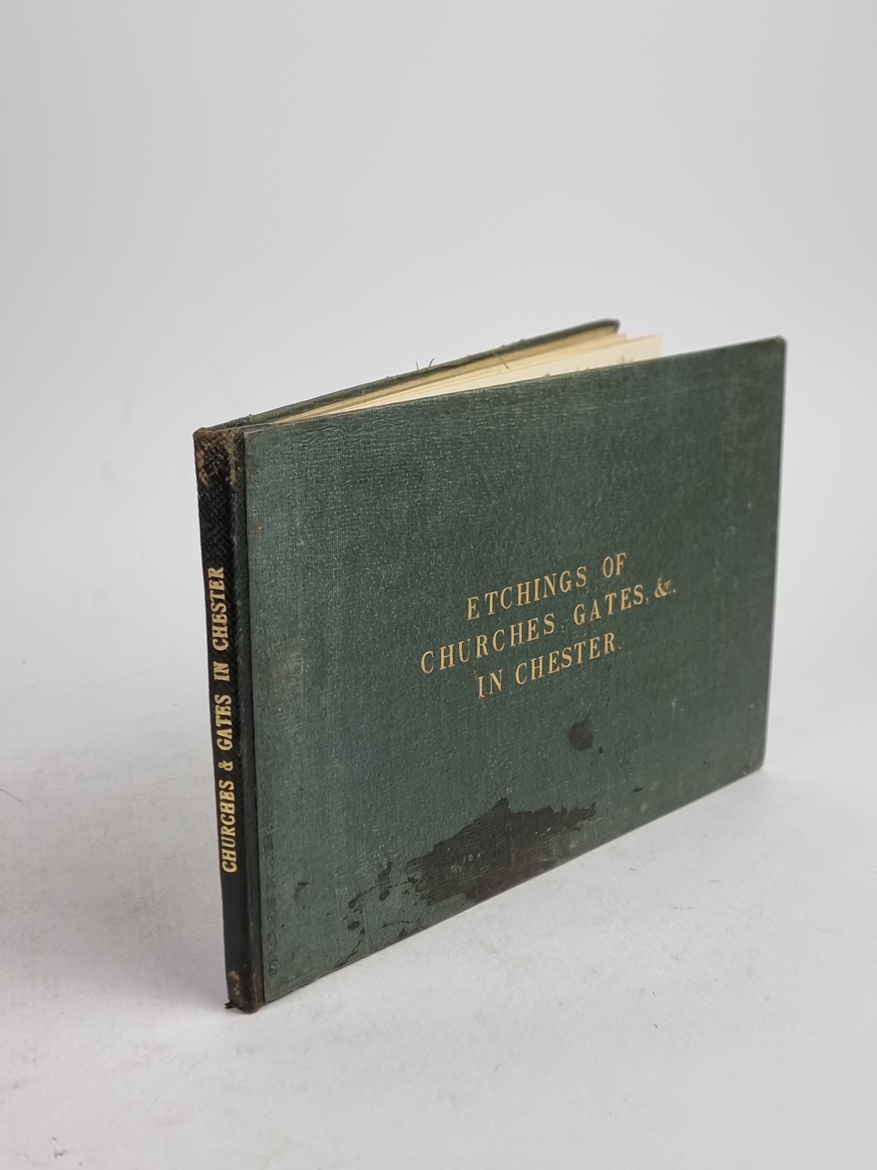 Etchings of Churches, Gates, & in Chester, George Batenham — 1st Edition