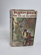 The Broad Highway, Jeffery Farnol — Later Edition