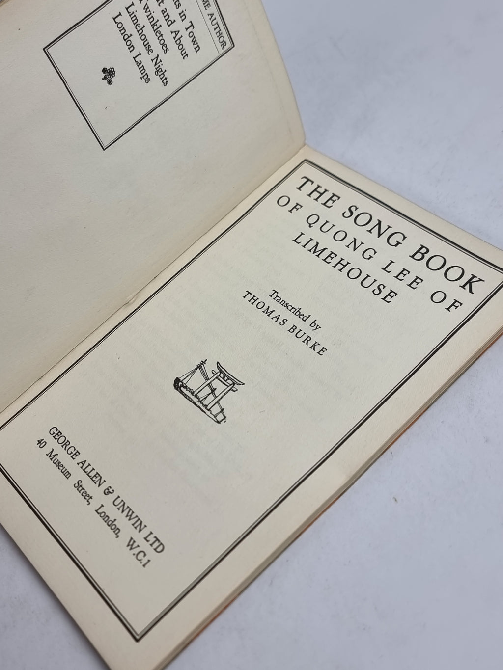 The Song Book of Quong Lee of Limehouse, Thomas Burke — 1st Edition