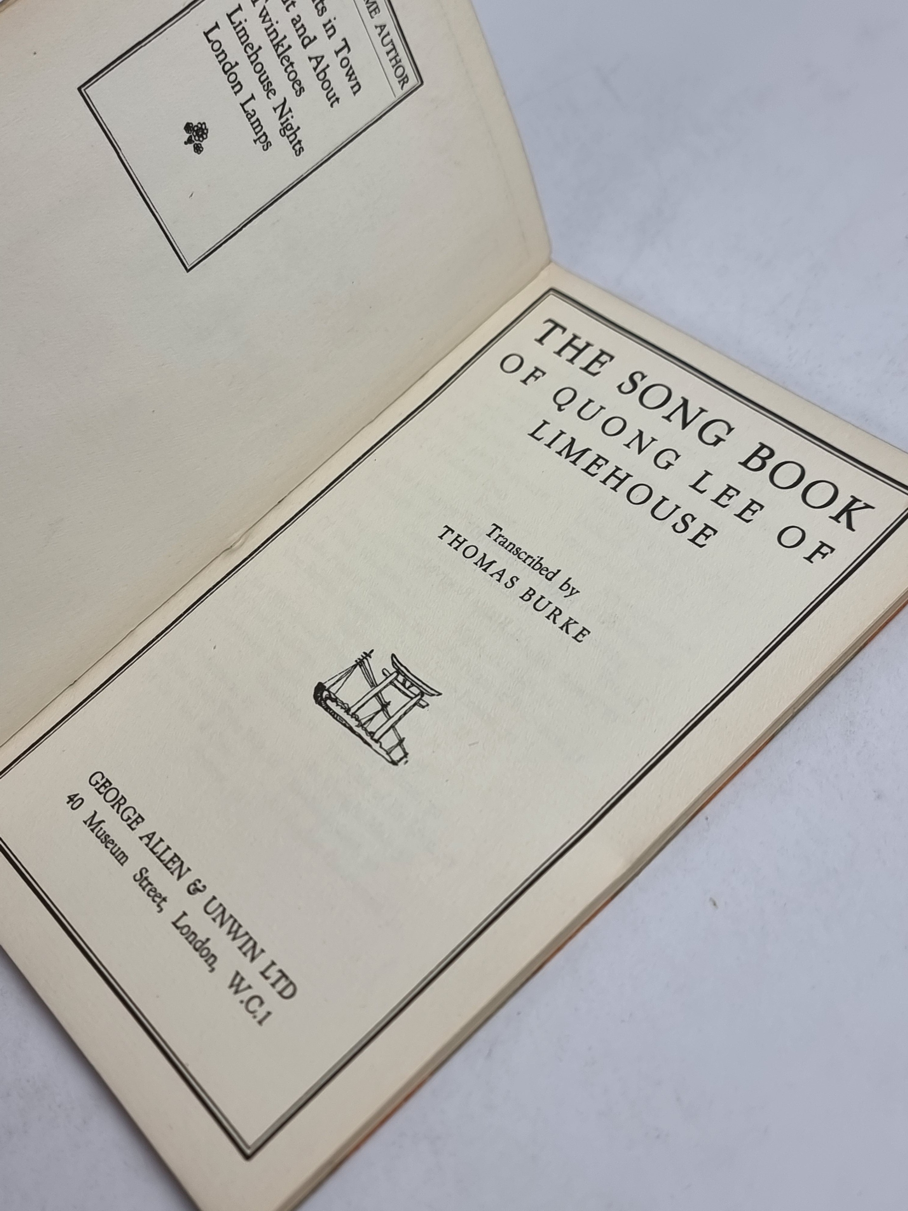 The Song Book of Quong Lee of Limehouse, Thomas Burke — 1st Edition