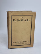 The Daffodil Fields, John Masefield — 1st Edition