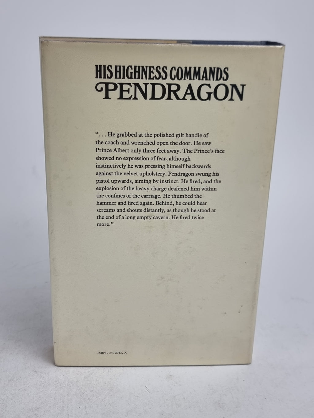 His Highness Commands Pendragon, Robert Trevelyan — 1st Edition