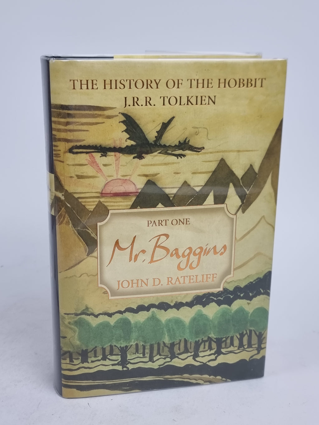 The History of the Hobbit, Part One: Mr. Baggins, J.R.R. Tolkien & John D. Rateliff