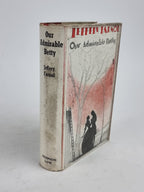 Our Admirable Betty, Jeffery Farnol — Early Reprint
