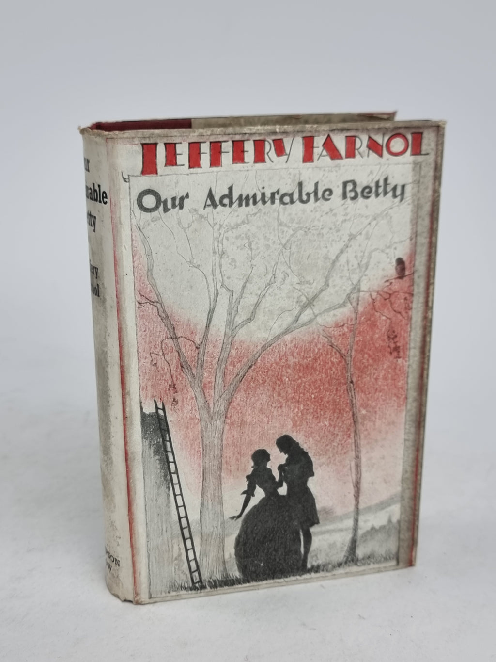 Our Admirable Betty, Jeffery Farnol — Early Reprint