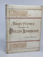 Birket Foster's Pictures of English Landscape,& Tom Taylor — Limited Edition