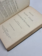 Philips' Handy Atlas of the Counties of Scotland, John Bartholomew — 1882 Ed