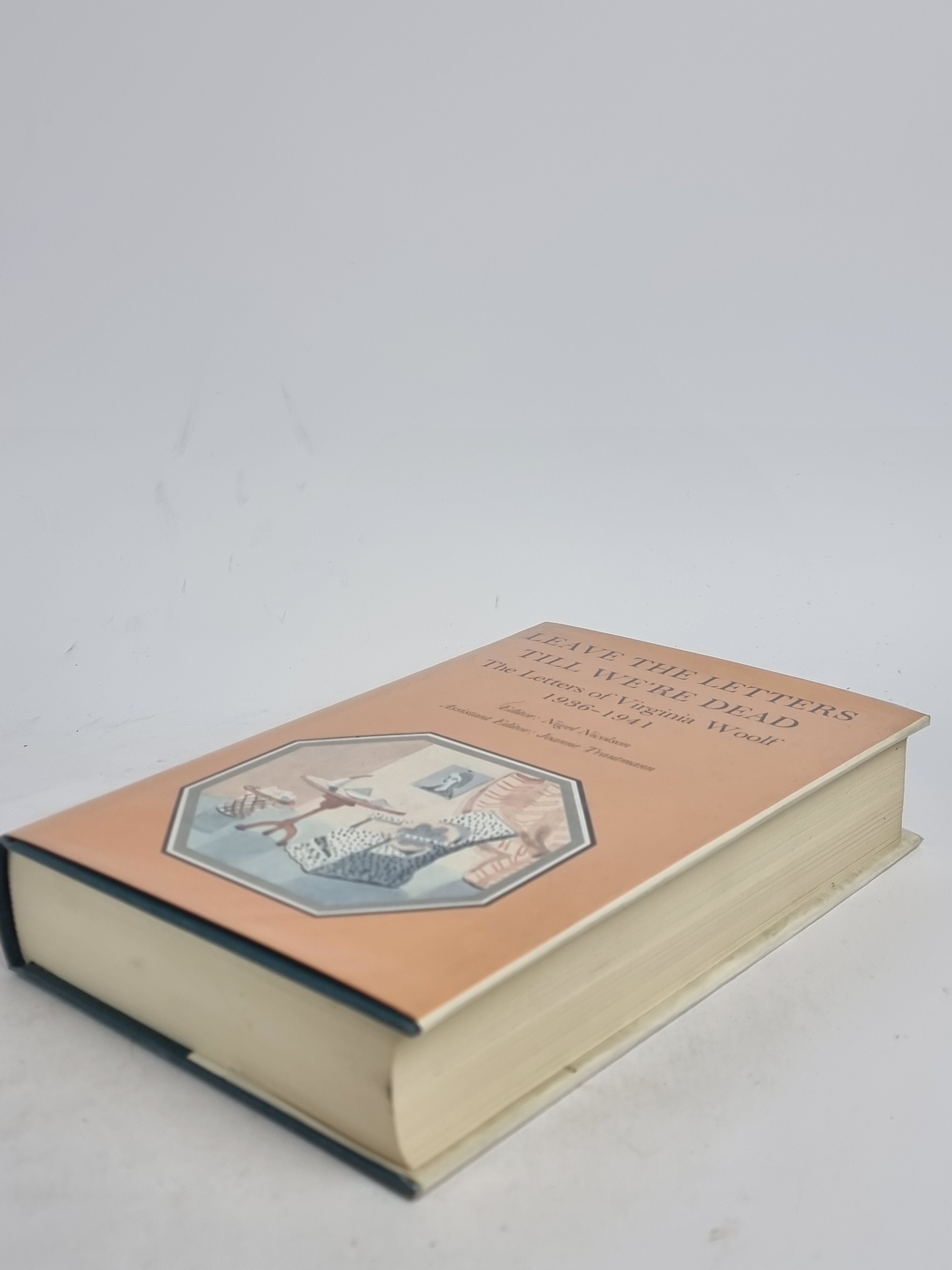 Leave the Letters Till We're Dead: The Letters of Virginia Woolf, Volume VI