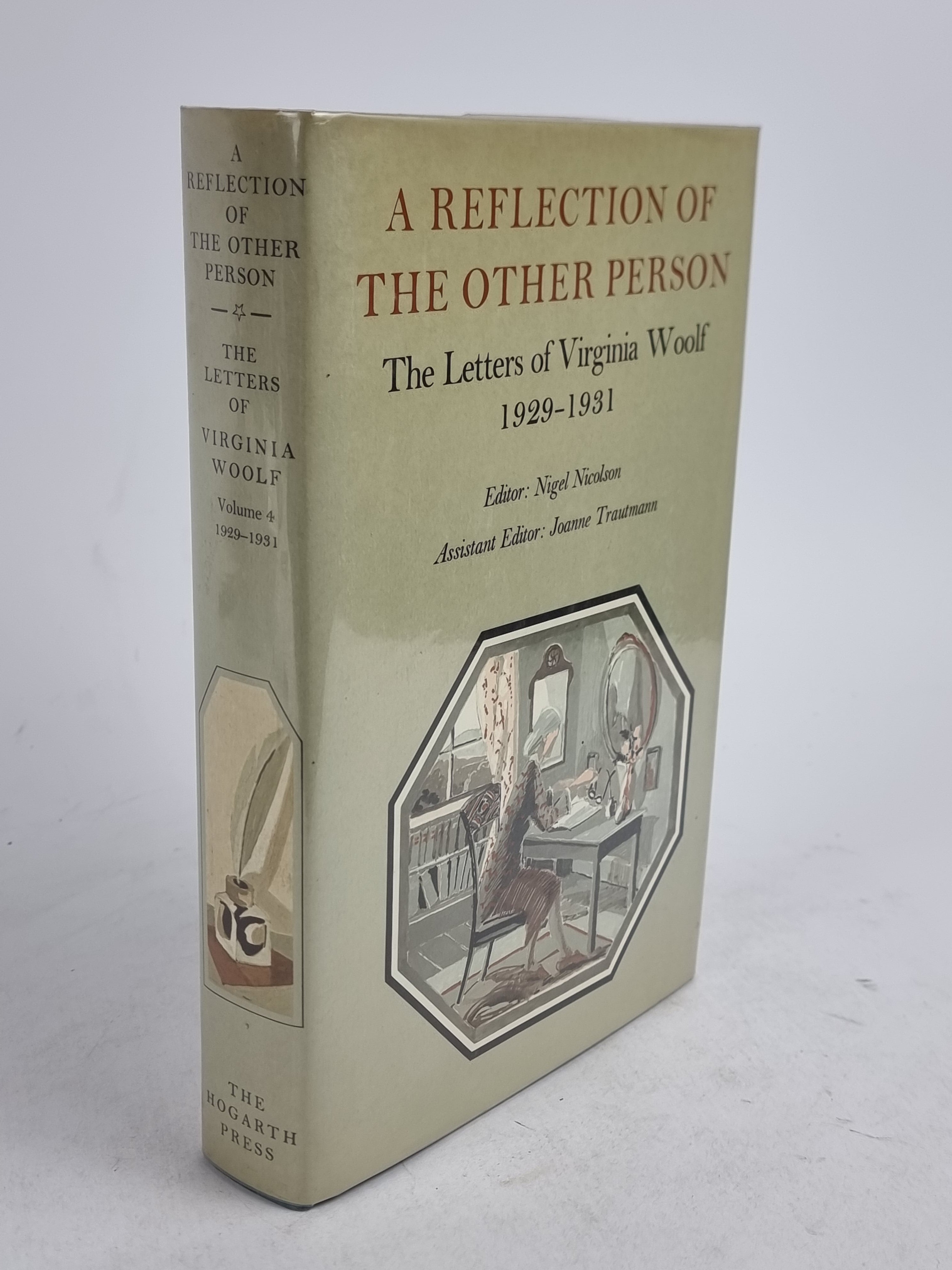 A Reflection of the Other Person: The Letters of Virginia Woolf Volume IV