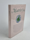 Matrix 24: A Review for Printers &  Bibliophiles — 1st Edition