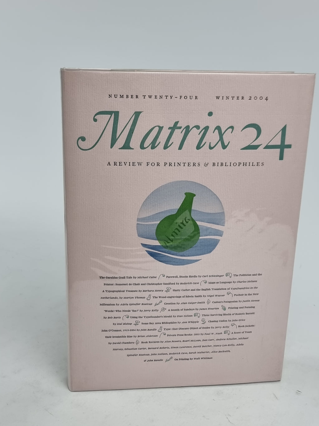 Matrix 24: A Review for Printers &  Bibliophiles — 1st Edition