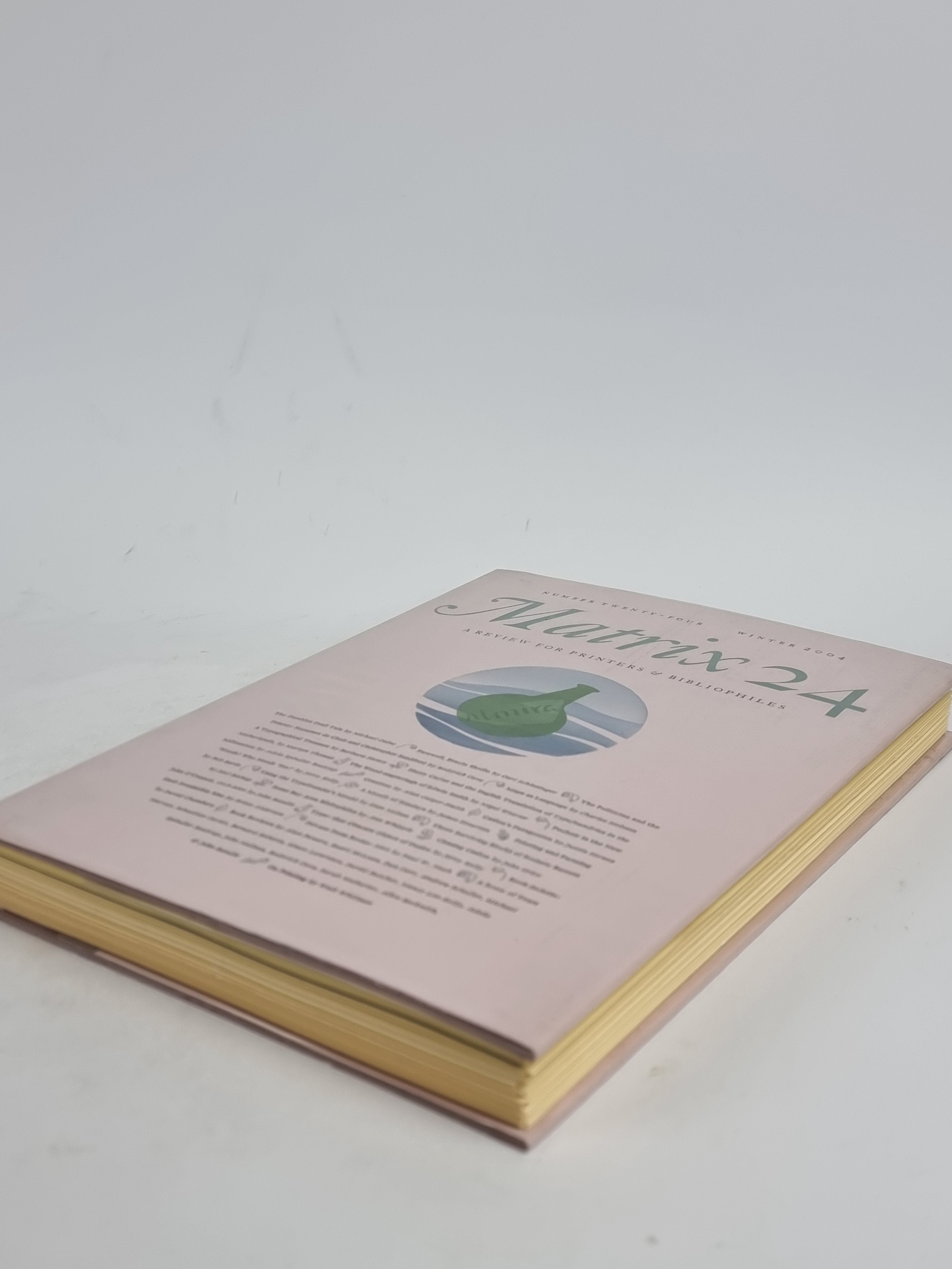 Matrix 24: A Review for Printers &  Bibliophiles — 1st Edition