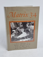 Matrix 34: A Review for Printers & Bibliophiles — 1st Edition