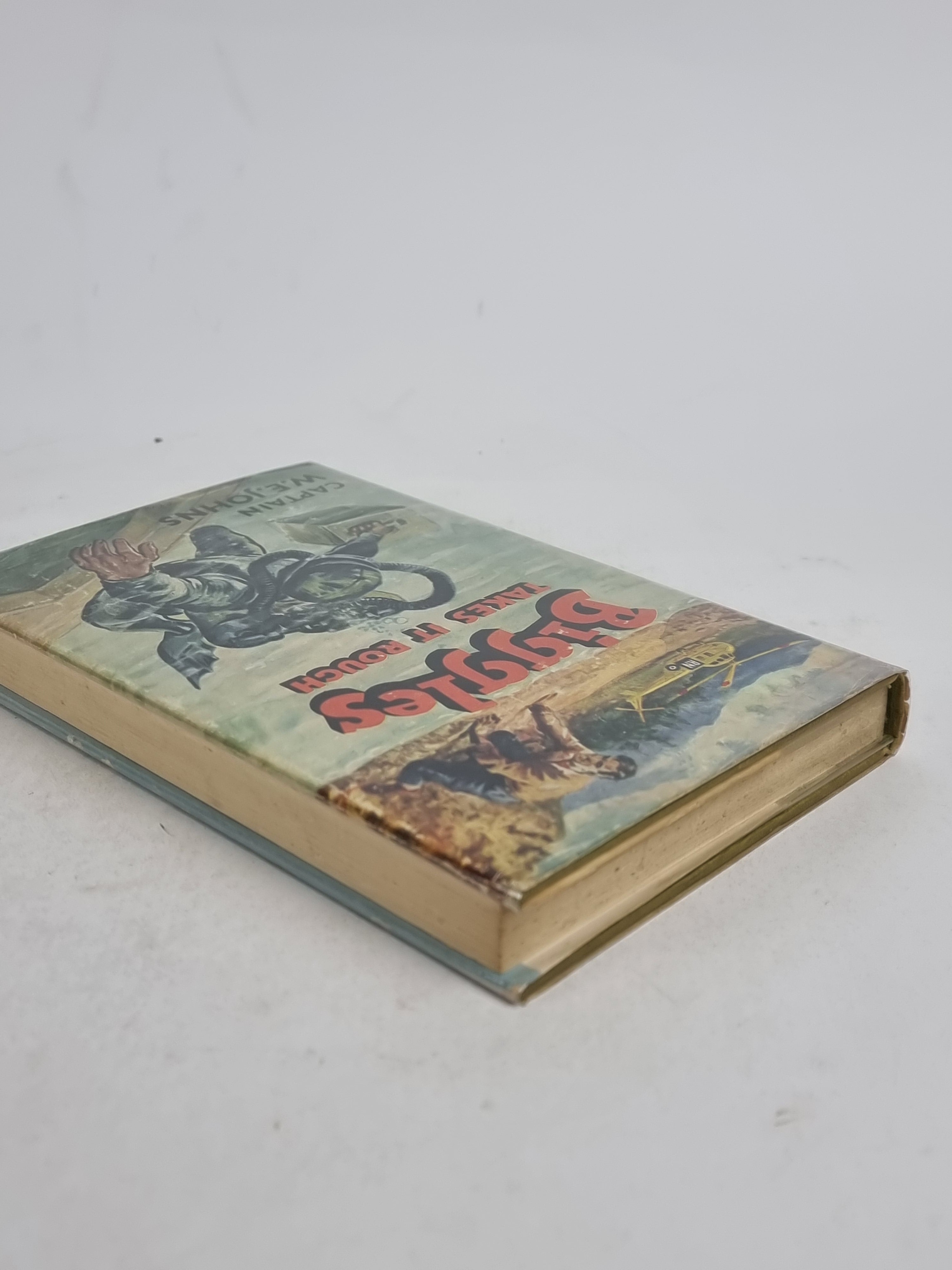 Biggles Takes it Rough, Captain W. E. Johns — 1st Edition