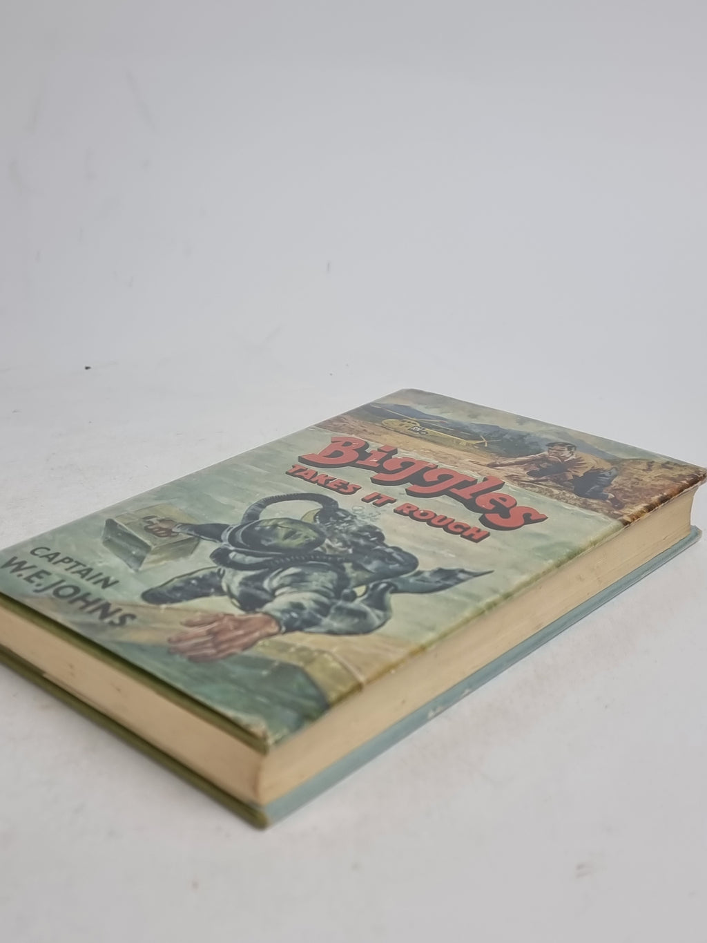 Biggles Takes it Rough, Captain W. E. Johns — 1st Edition