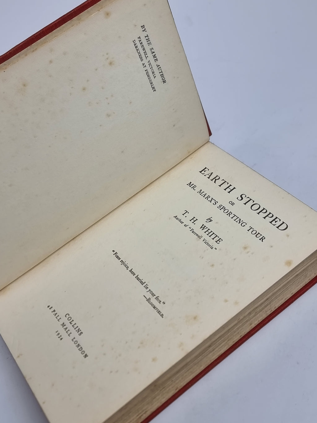 Earth Stopped or Mr. Marx's Sporting Tour, T. H. White — 1st Edition
