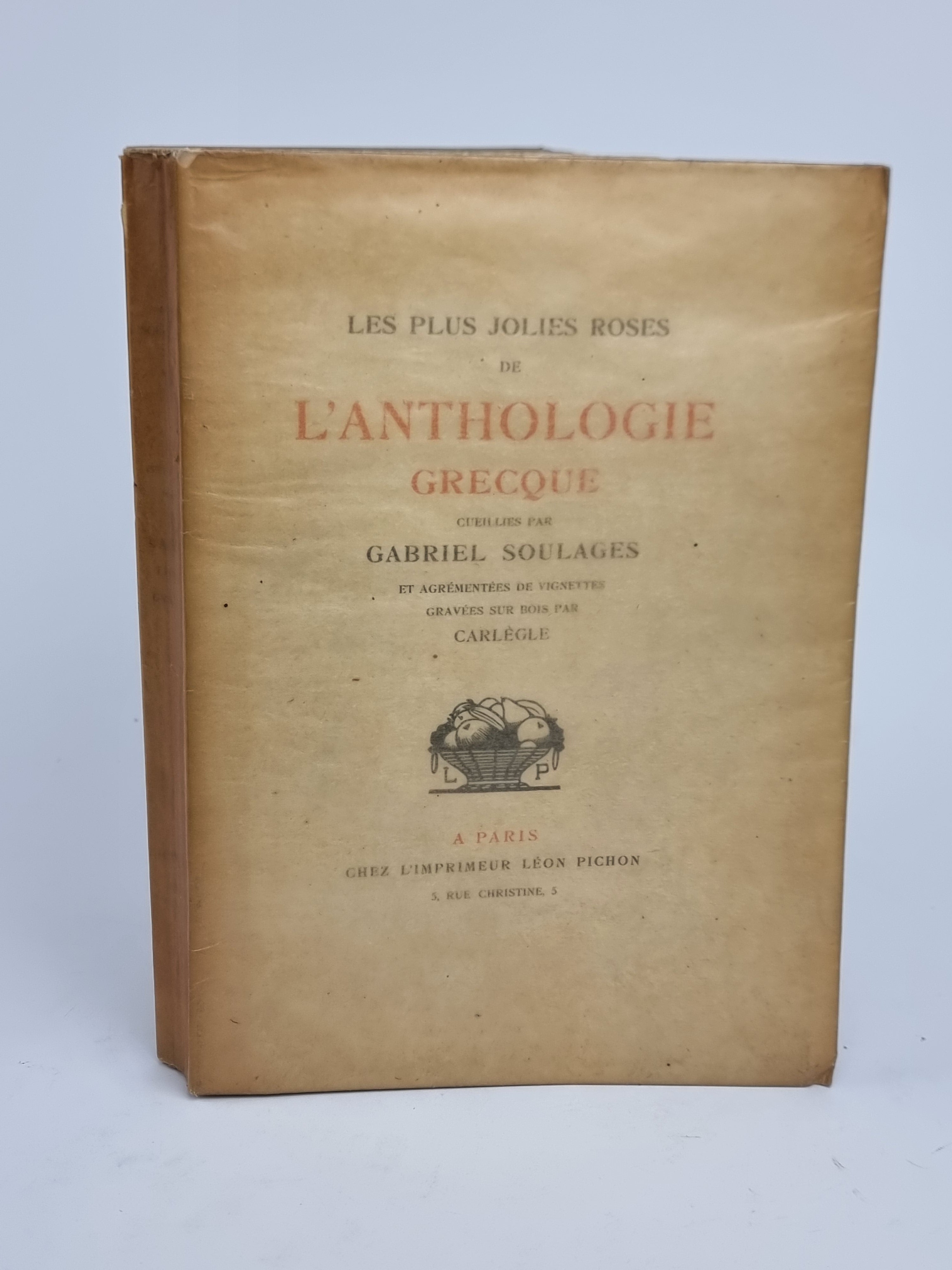 Les Plus Jolies Roses de l'Anthologie Grecque, Gabriel Soulages — Limited Ed