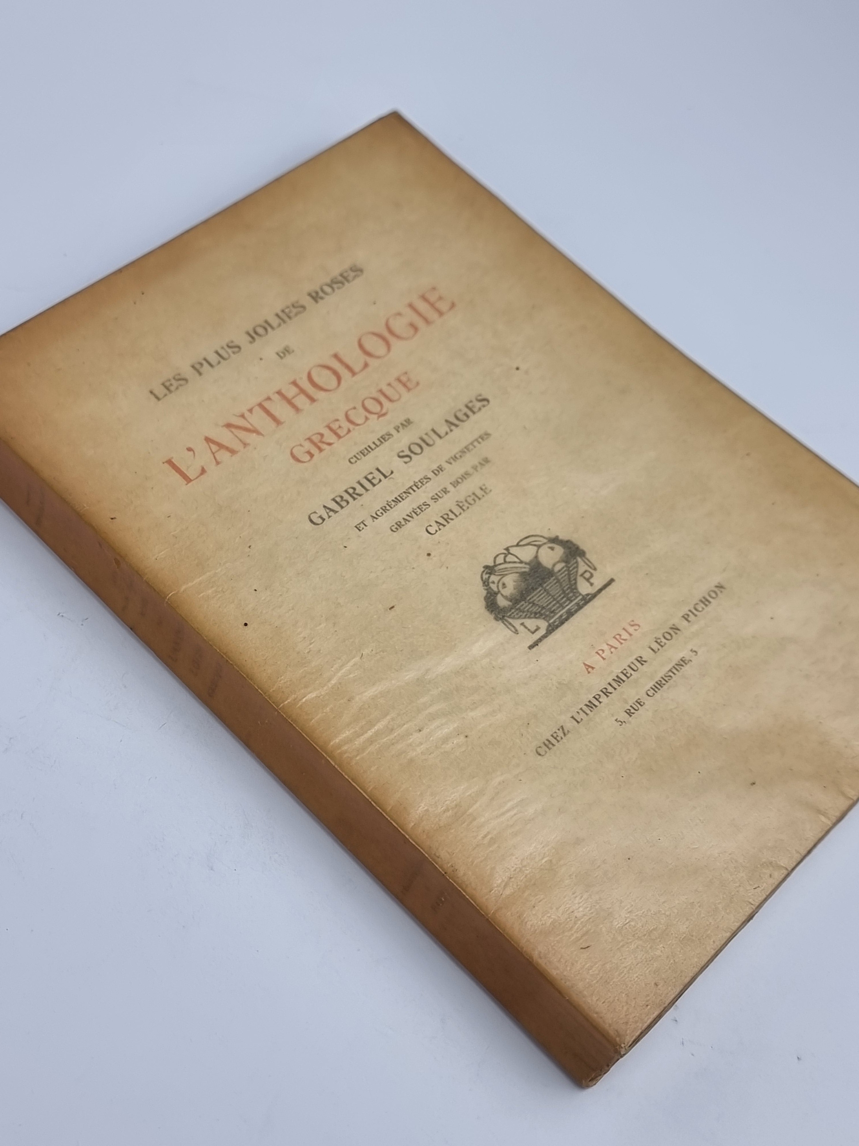 Les Plus Jolies Roses de l'Anthologie Grecque, Gabriel Soulages — Limited Ed