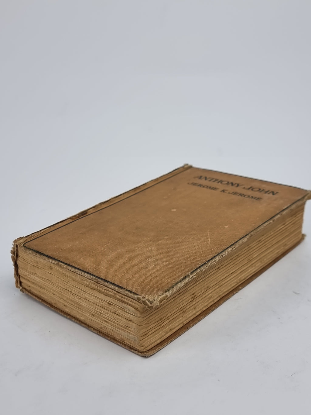 Anthony John: A Biography, Jerome K. Jerome — 1st Edition