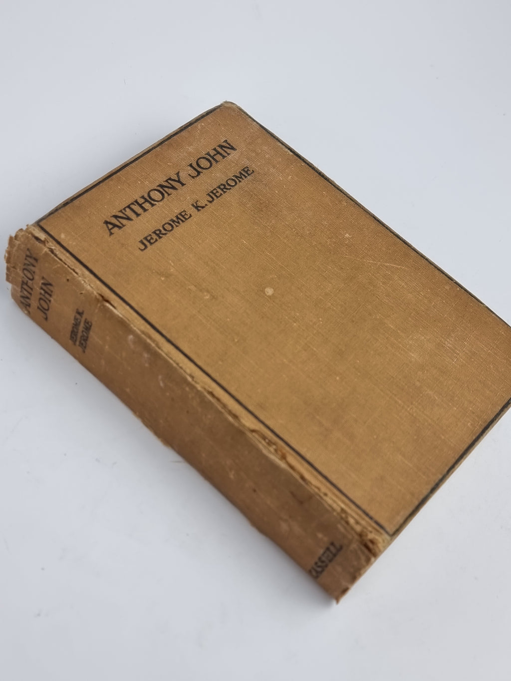 Anthony John: A Biography, Jerome K. Jerome — 1st Edition