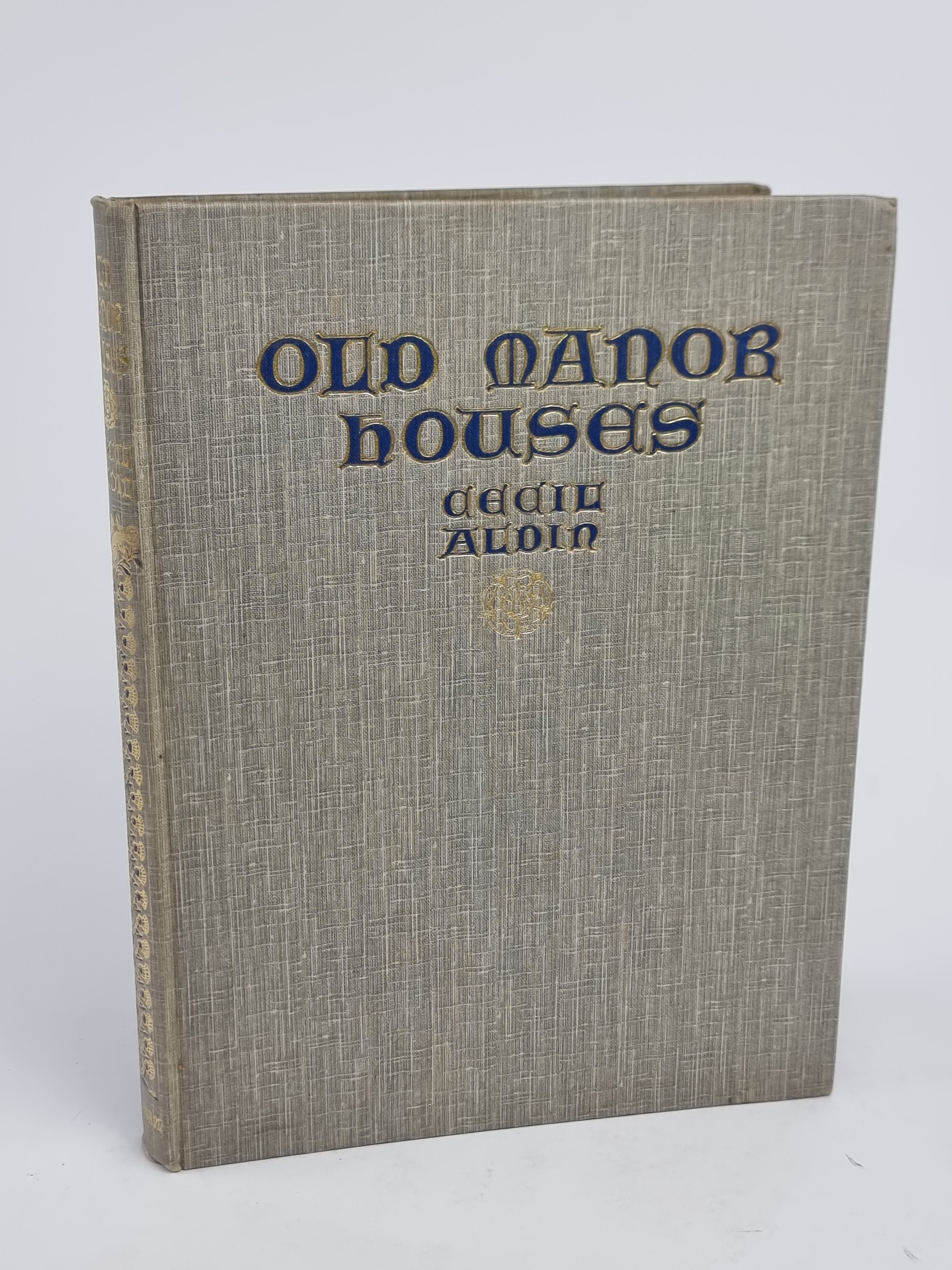 Old Manor Houses, Cecil Aldin — 1st Edition